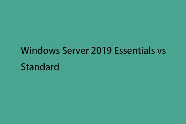 Server Essentials vs Standard